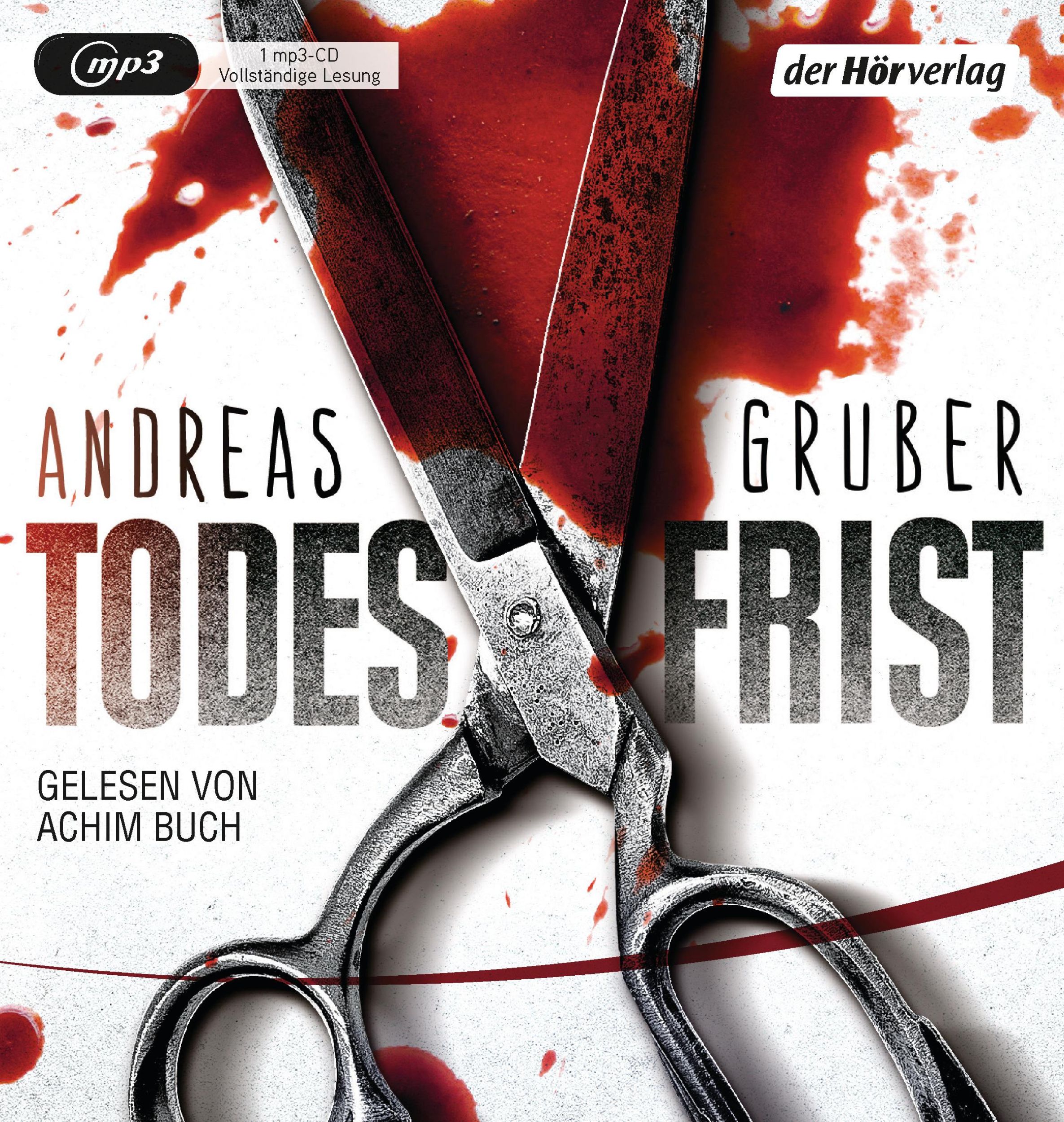 Cover: 9783844525397 | Todesfrist | Andreas Gruber | MP3 | 2 | Deutsch | 2017