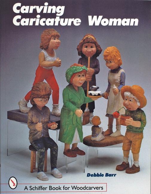 Cover: 9780764306495 | Carving Caricature Women | Debbie Barr | Taschenbuch | Englisch | 1998