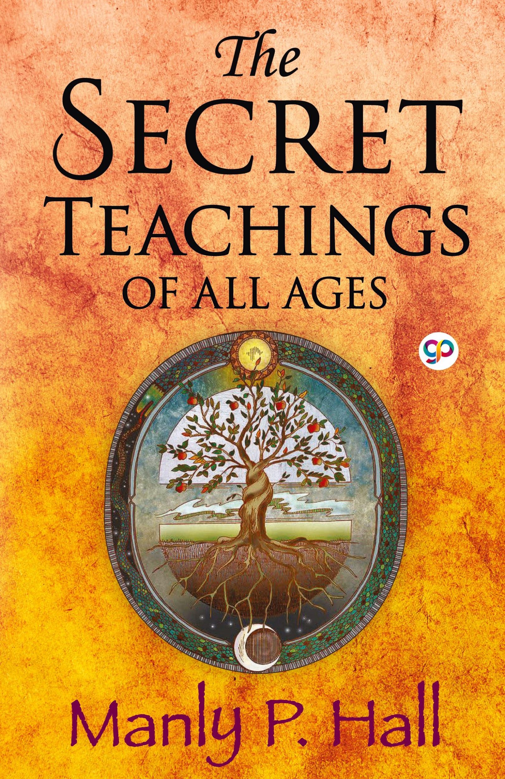 Cover: 9789390492633 | The Secret Teachings of All Ages | Manly P Hall | Buch | Gebunden