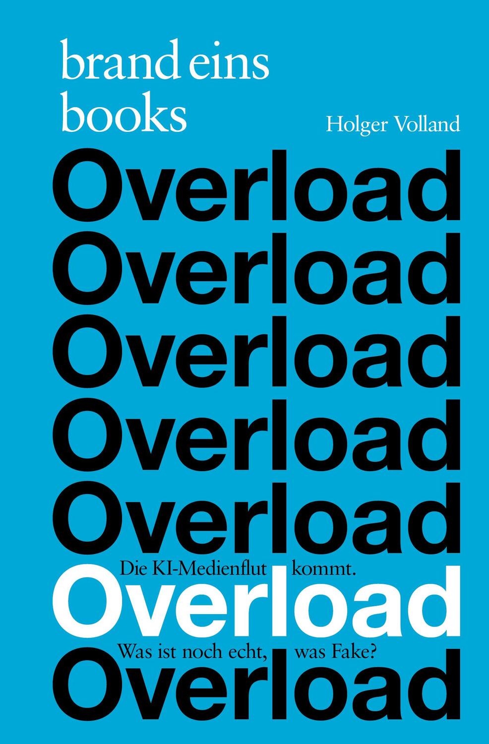 Cover: 9783989280144 | Overload | Holger Volland | Buch | 128 S. | Deutsch | 2024