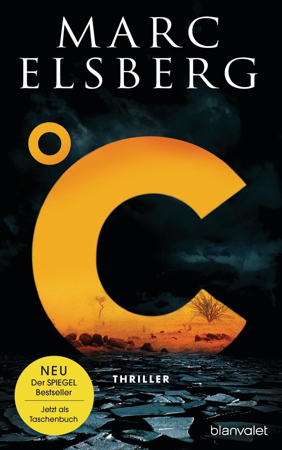 Cover: 9783734105593 | °C - Celsius | Thriller - Der neue Bestseller vom Blackout-Autor