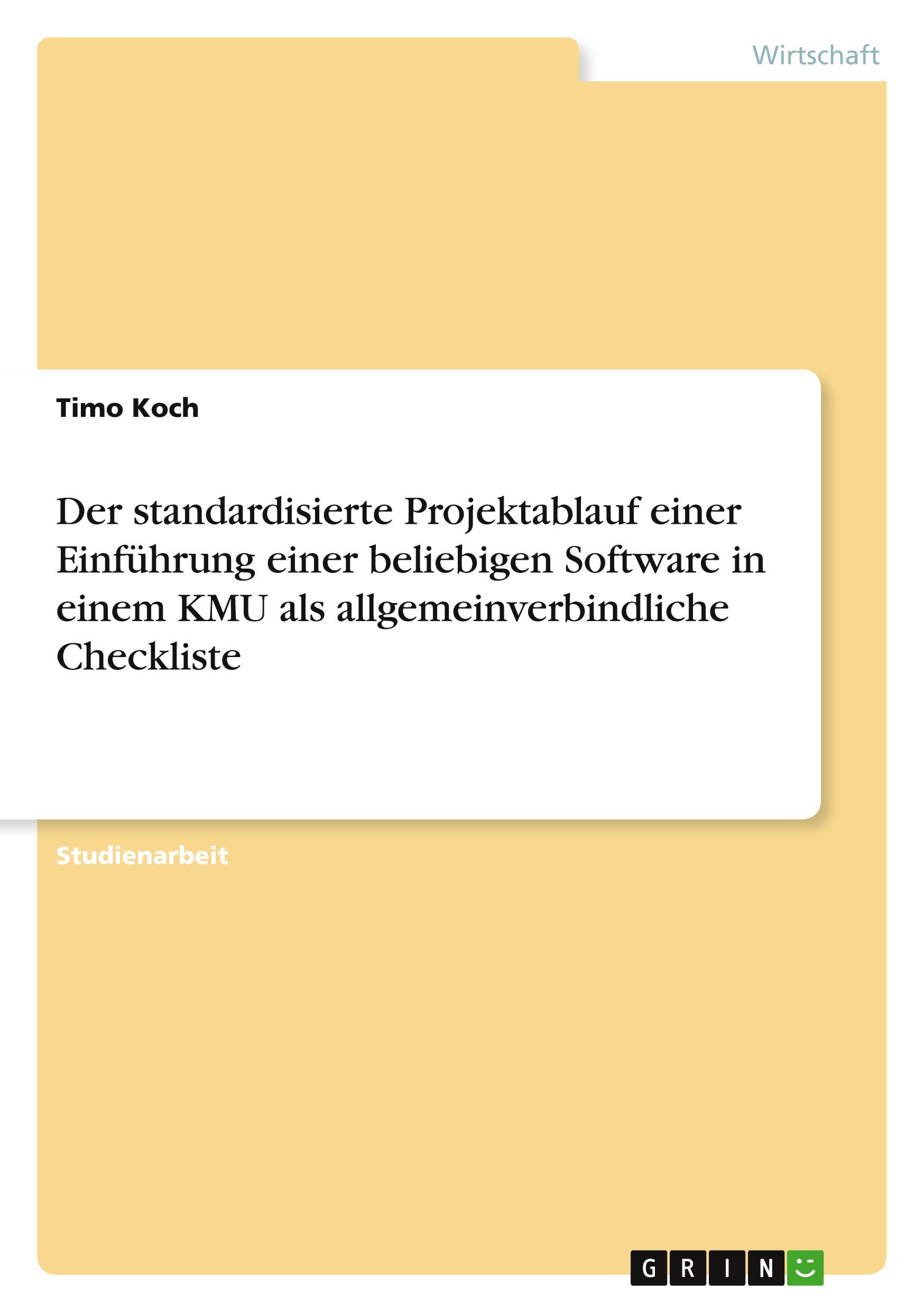 Cover: 9783656239185 | Der standardisierte Projektablauf einer Einführung einer beliebigen...