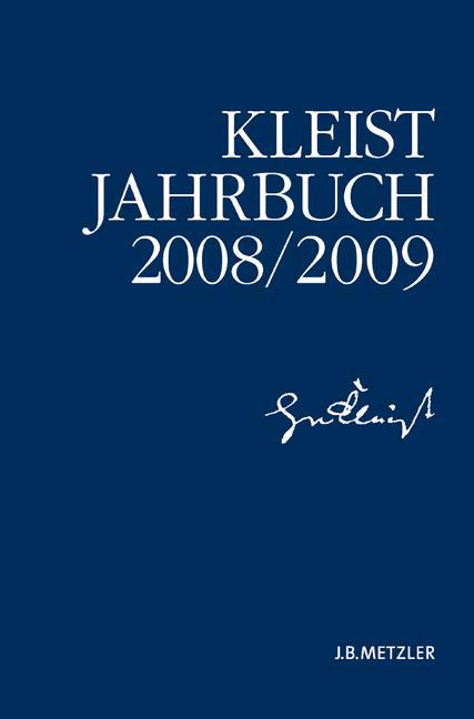 Cover: 9783476022806 | Kleist-Jahrbuch 2008/09 | Gabriele Brandstetter (u. a.) | Taschenbuch