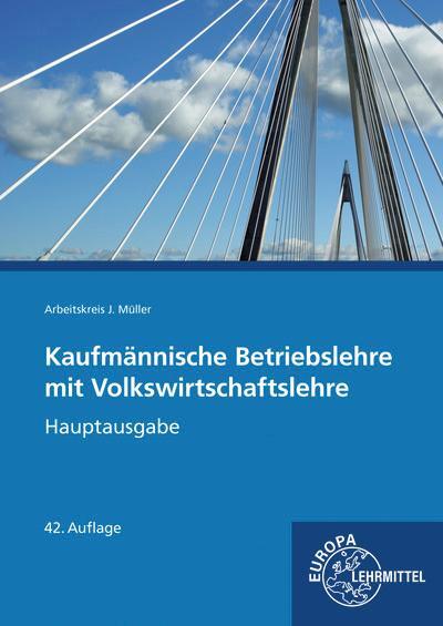 Cover: 9783758592713 | Kaufmännische Betriebslehre | Hauptausgabe mit Volkswirtschaftslehre