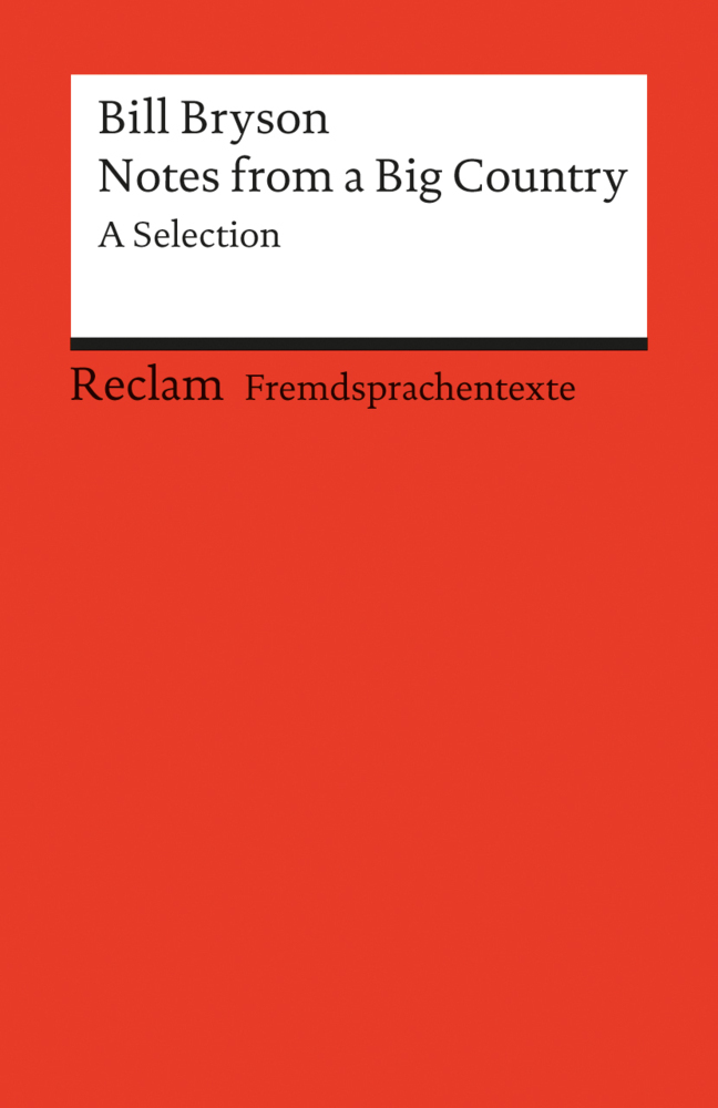 Cover: 9783150091340 | Notes from a Big Country | A Selection. Text in Engl. | Bill Bryson