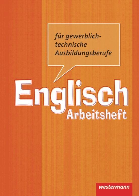 Cover: 9783142450124 | Englisch für gewerblich-technische Ausbildungsberufe | Arbeitsheft