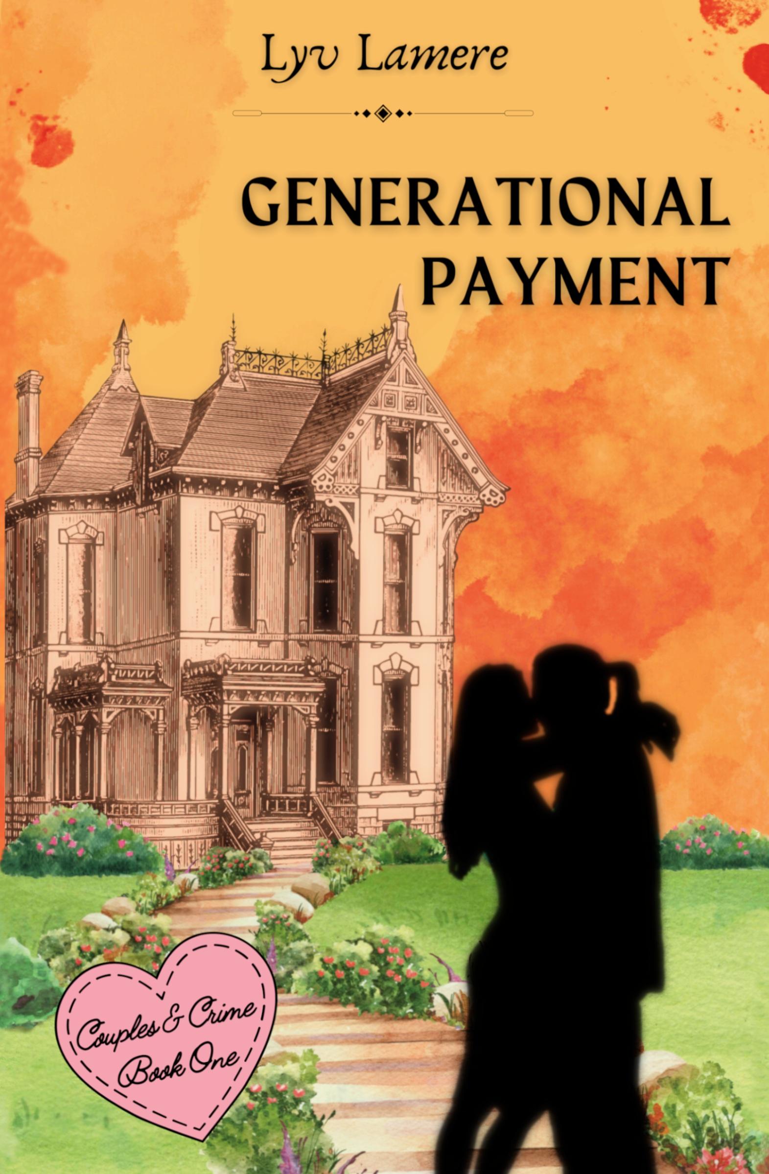 Cover: 9781957211169 | Generational Payment | Couples &amp; Crime Book One | Lyv Lamere | Buch