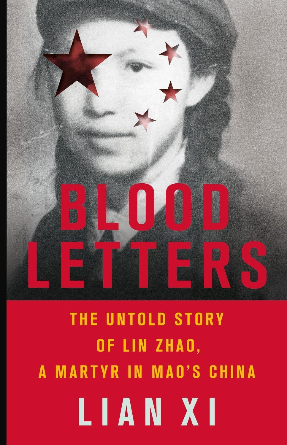 Cover: 9781541644236 | Blood Letters | The Untold Story of Lin Zhao, a Martyr in Mao's China