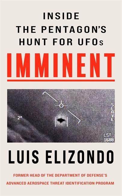 Cover: 9781789466065 | Imminent | Inside the Pentagon's Hunt for UFOs | Luis Elizondo | Buch