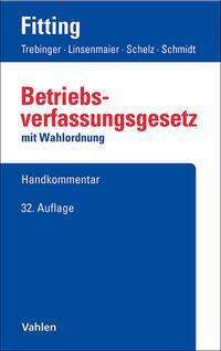 Cover: 9783800671120 | Betriebsverfassungsgesetz | Karl Fitting (u. a.) | Buch | XXXVII