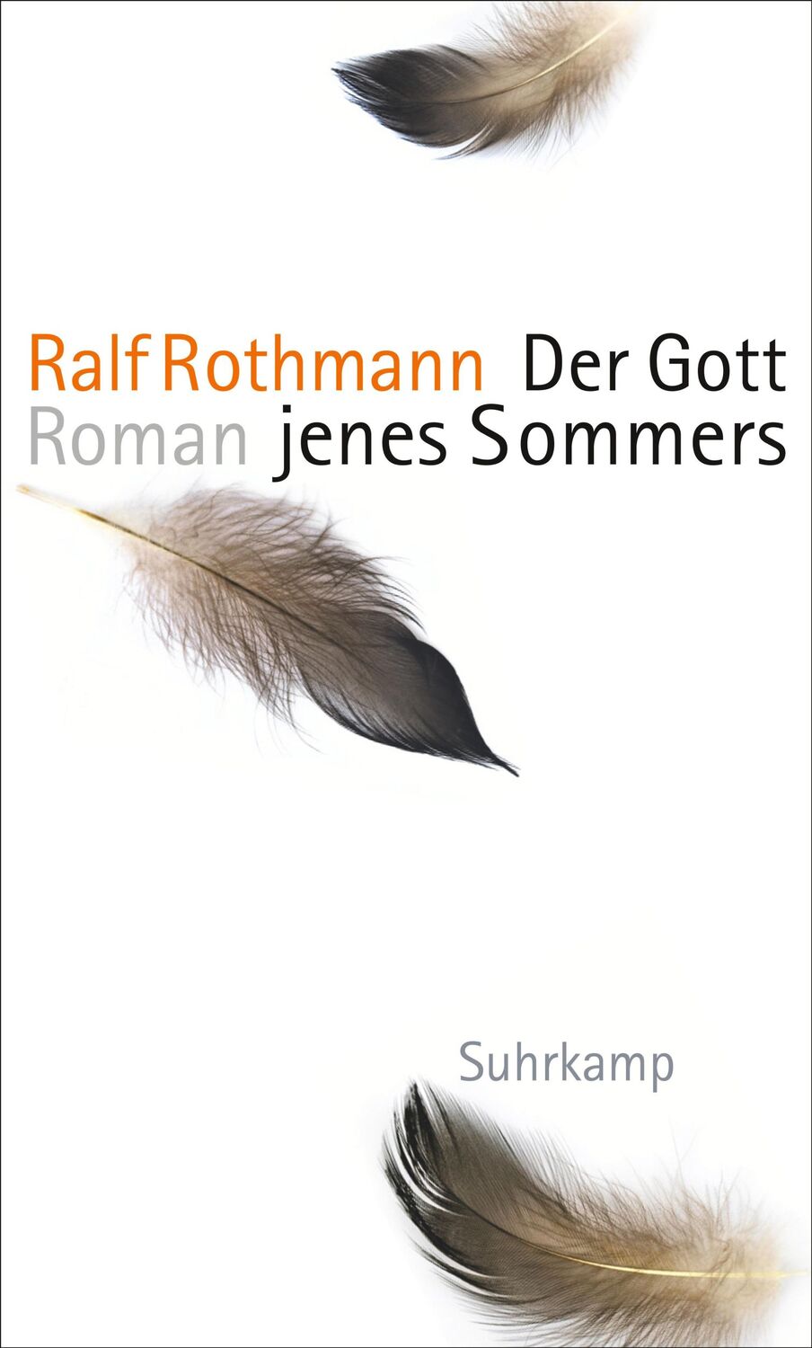 Cover: 9783518427934 | Der Gott jenes Sommers | Ralf Rothmann | Buch | 254 S. | Deutsch