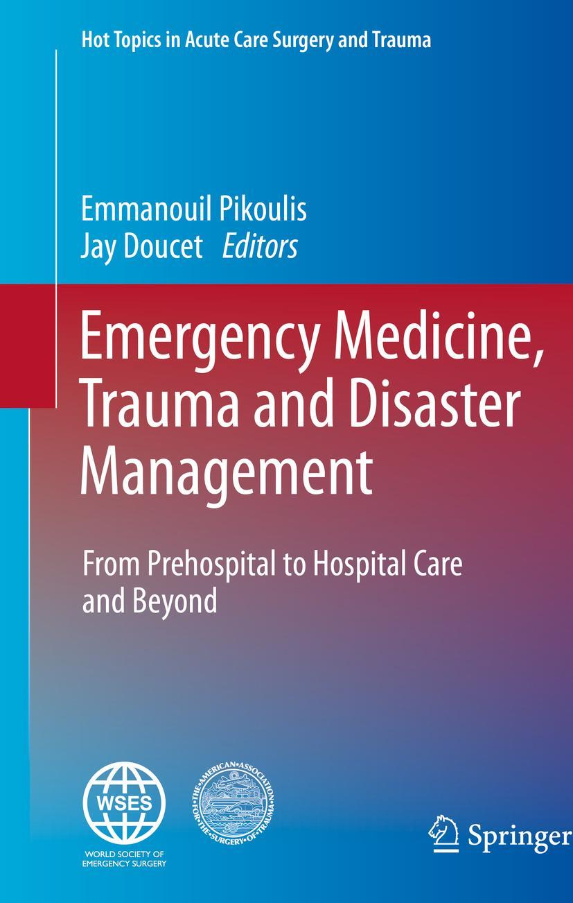 Cover: 9783030341152 | Emergency Medicine, Trauma and Disaster Management | Doucet (u. a.)