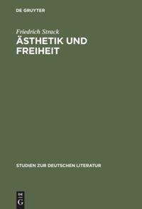 Cover: 9783484180406 | Ästhetik und Freiheit | Friedrich Strack | Buch | ISSN | X | Deutsch