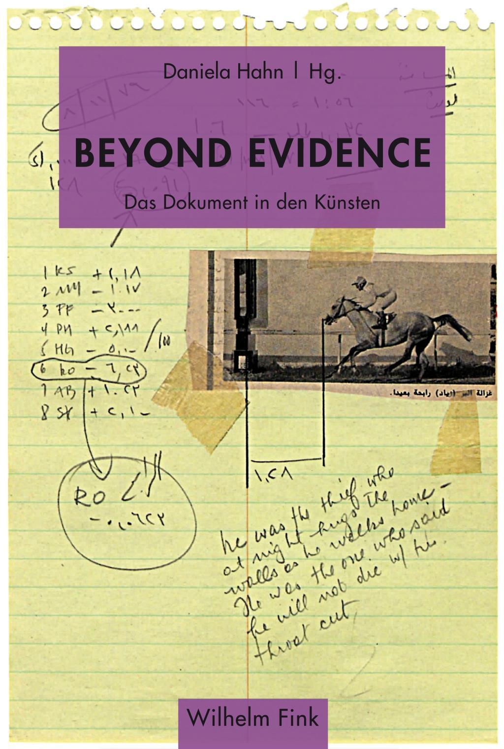 Cover: 9783770557479 | Beyond Evidence | Das Dokument in den Künsten | Daniela Hahn | Buch