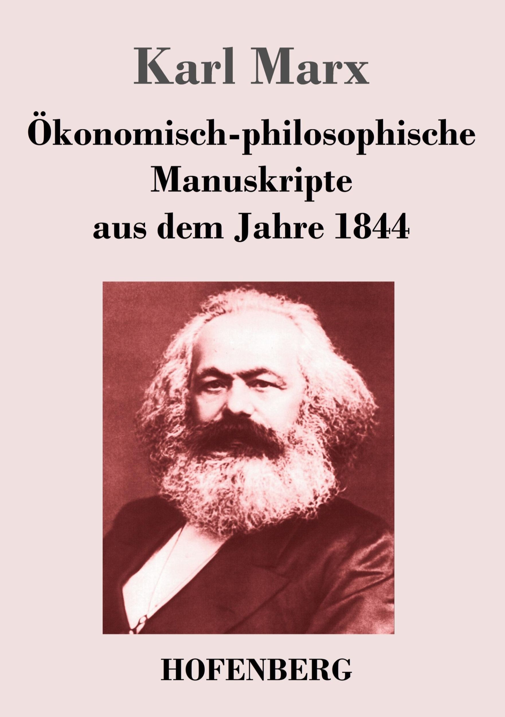 Cover: 9783843043809 | Ökonomisch-philosophische Manuskripte aus dem Jahre 1844 | Karl Marx