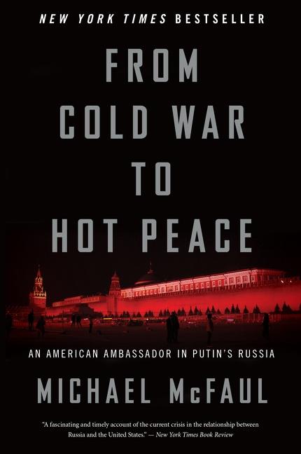 Cover: 9781328624383 | From Cold War to Hot Peace | An American Ambassador in Putin's Russia