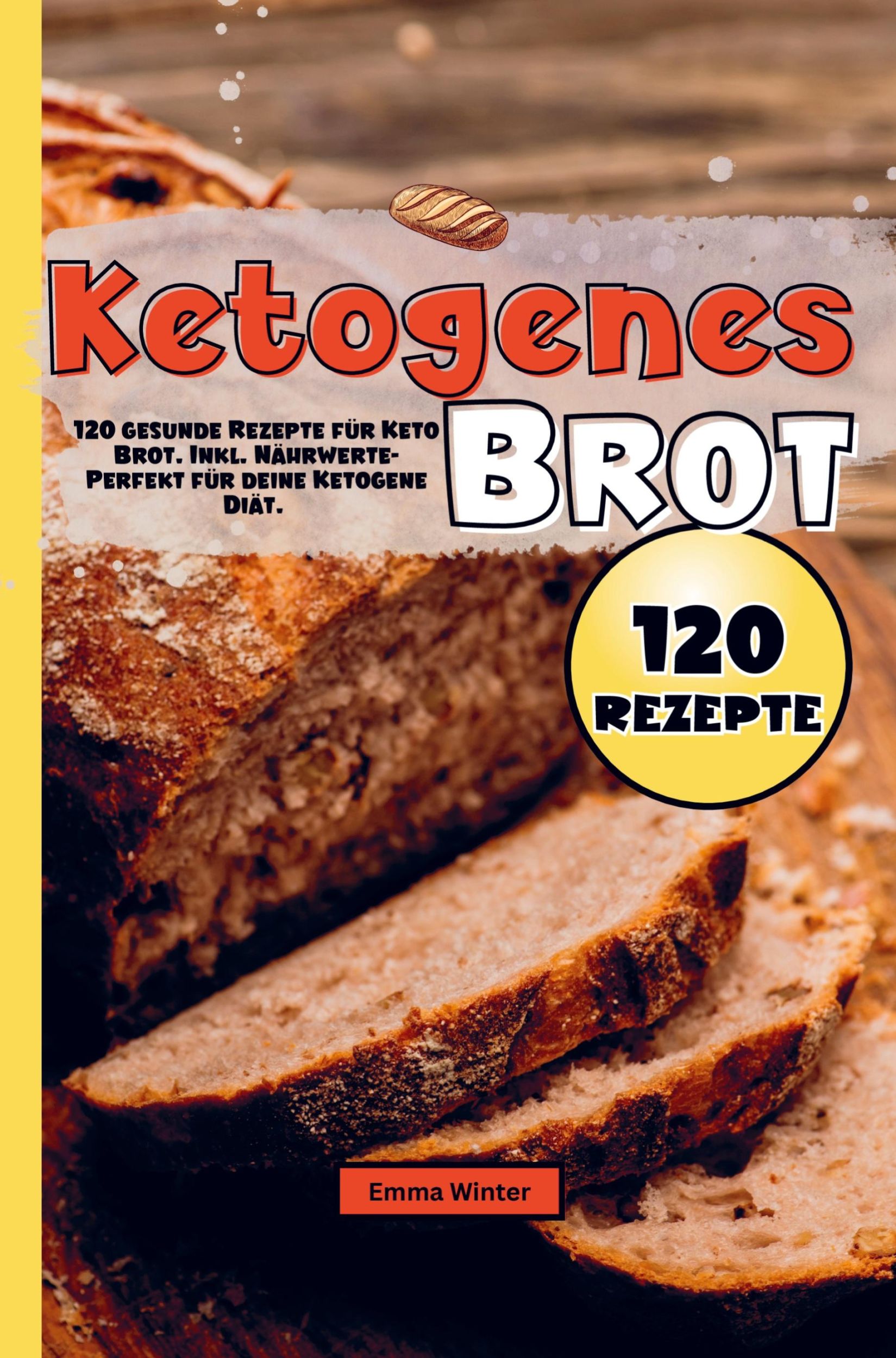 Cover: 9789403766508 | Ketogenes Brot | Emma Winter | Taschenbuch | Paperback | 72 S. | 2024