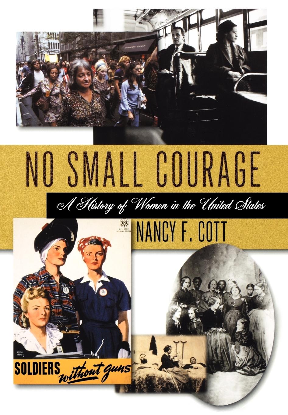 Cover: 9780195173239 | No Small Courage | A History of Women in the United States | Cott