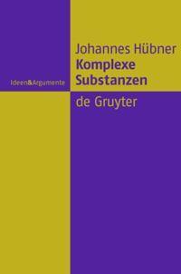 Cover: 9783110188530 | Komplexe Substanzen | Johannes Hübner | Buch | ISSN | IX | Deutsch