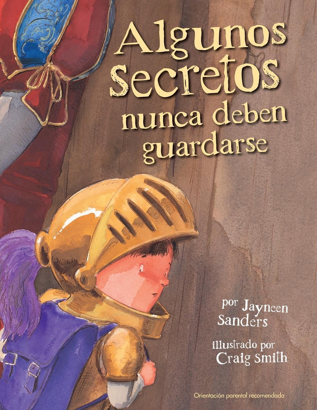 Cover: 9780987186027 | Algunos Secretos Nunca Deben Guardarse | Jayneen Sanders | Taschenbuch