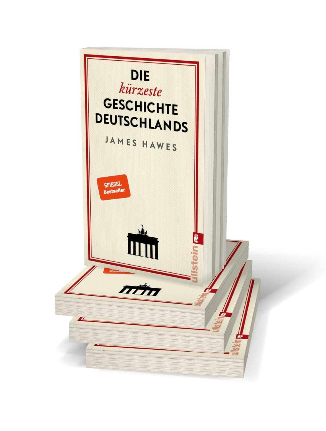 Bild: 9783548060439 | Die kürzeste Geschichte Deutschlands | James Hawes | Taschenbuch