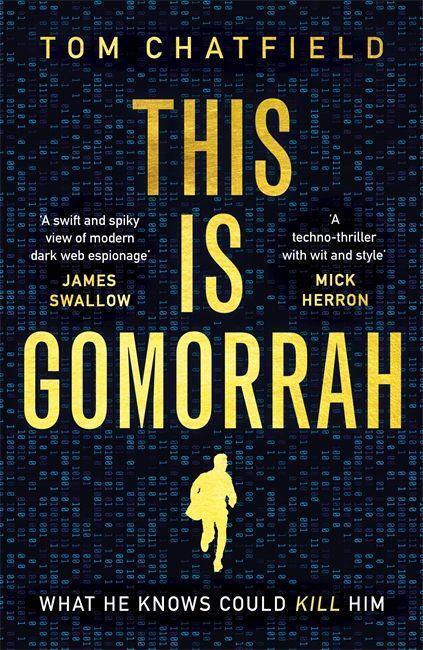 Cover: 9781473681392 | This is Gomorrah | Tom Chatfield | Taschenbuch | Englisch | 2020