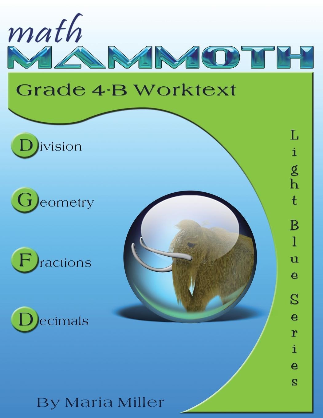 Cover: 9781942715634 | Math Mammoth Grade 4-B Worktext | Maria Miller | Taschenbuch | 2019