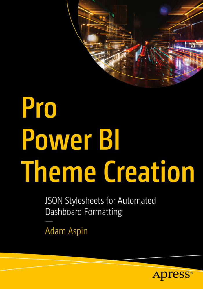 Cover: 9781484270677 | Pro Power BI Theme Creation | Adam Aspin | Taschenbuch | Englisch