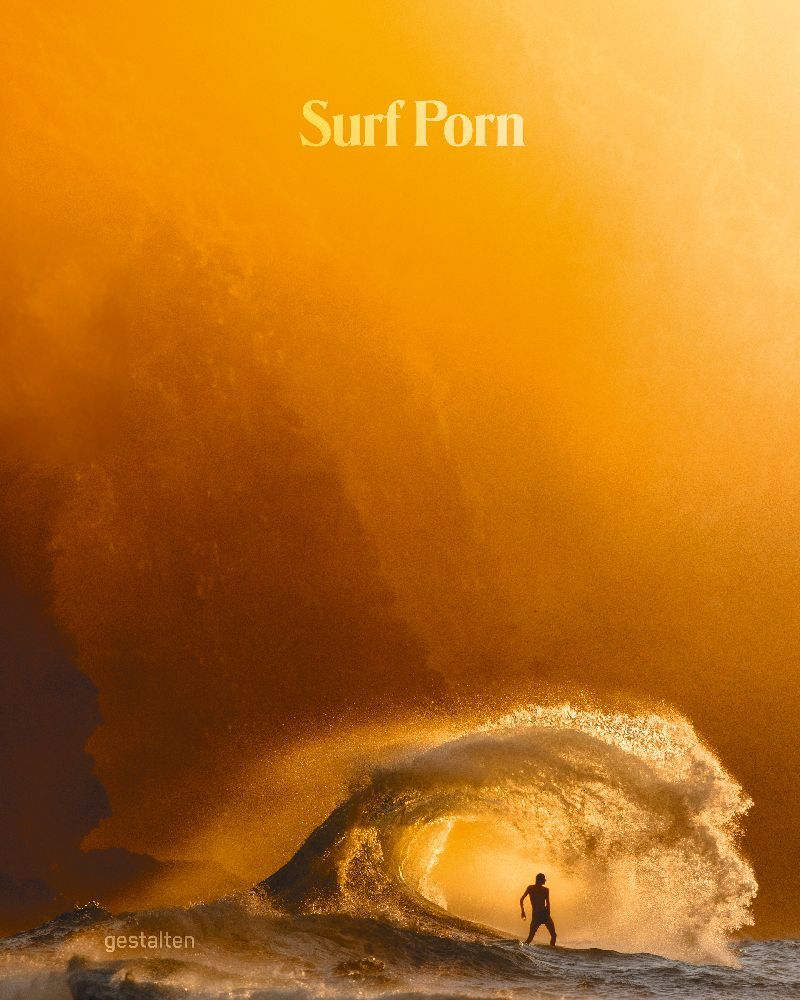 Cover: 9783967041286 | Surf Porn | Surf Photography's Finest Selection | gestalten (u. a.)