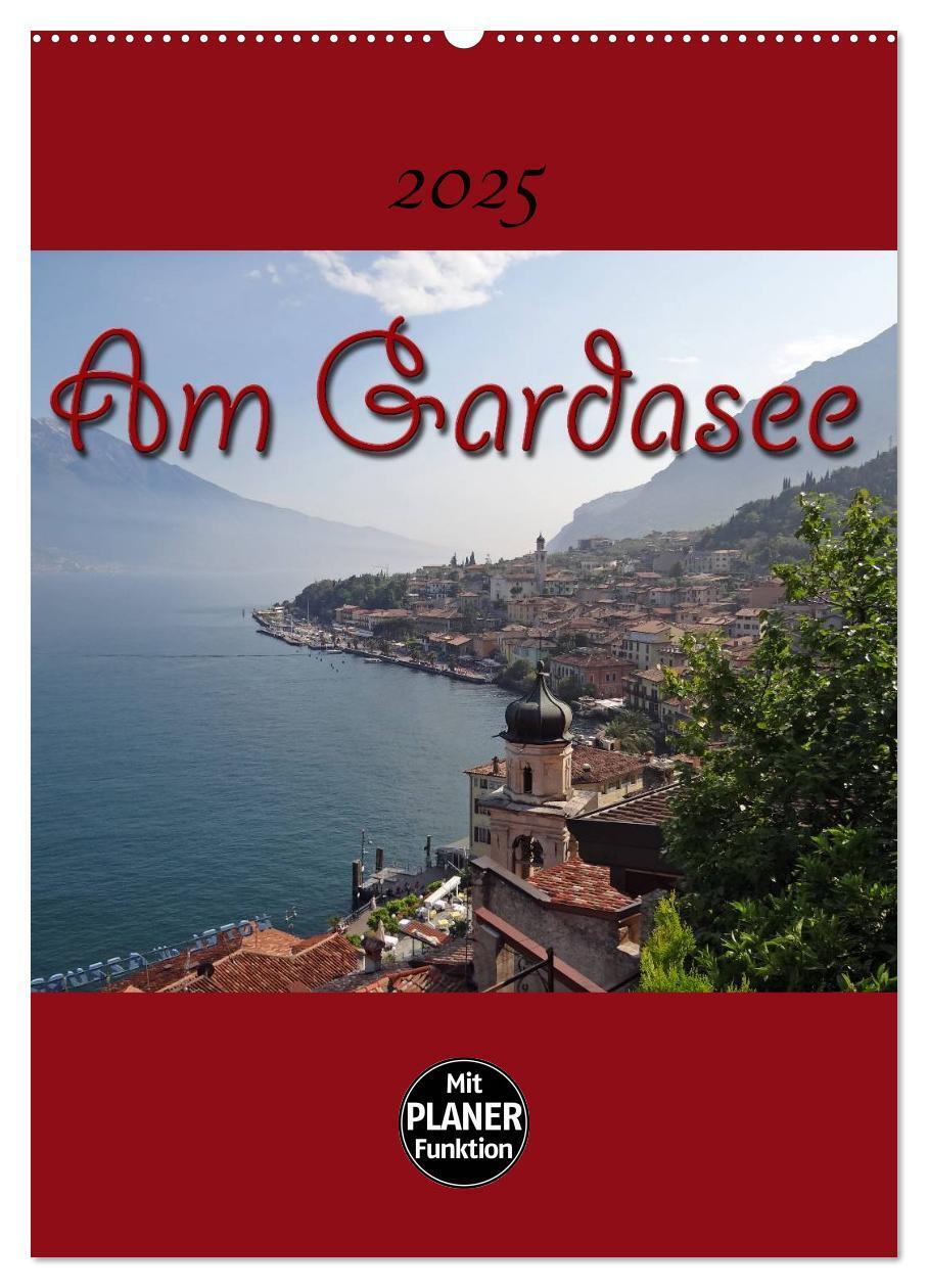 Cover: 9783457016039 | Am Gardasee (Wandkalender 2025 DIN A2 hoch), CALVENDO Monatskalender