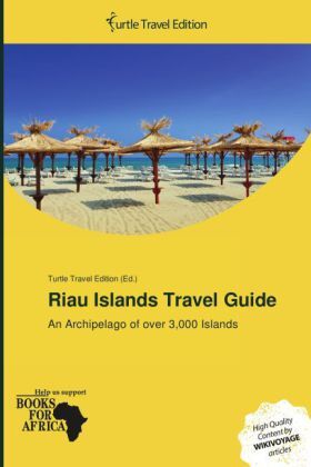 Cover: 9786201557413 | Riau Islands Travel Guide | Taschenbuch | Englisch | EAN 9786201557413