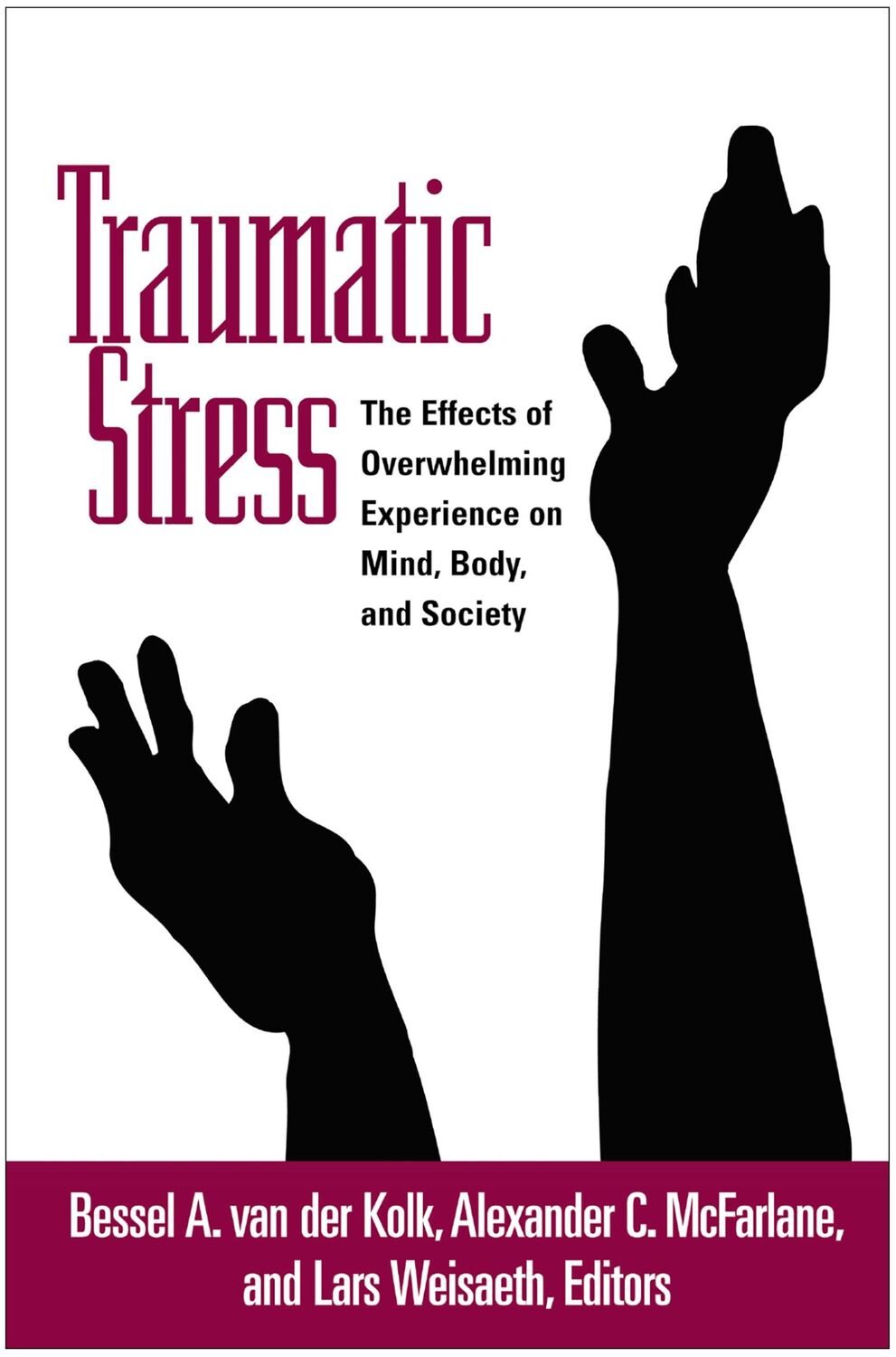 Cover: 9781572304574 | Traumatic Stress | Alexander C. McFarlane (u. a.) | Taschenbuch | 1999