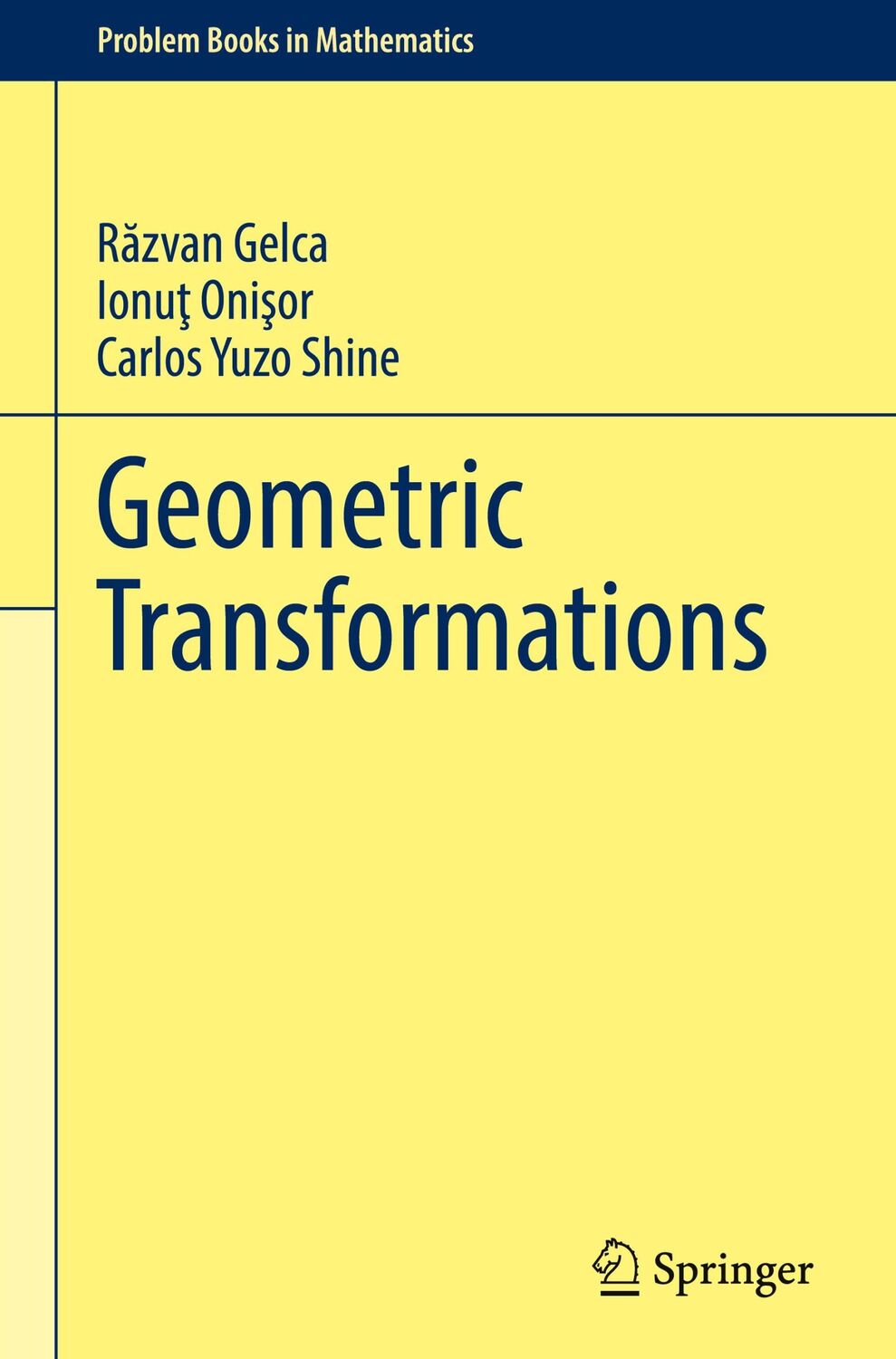 Cover: 9783030891169 | Geometric Transformations | R¿zvan Gelca (u. a.) | Buch | xiii | 2022