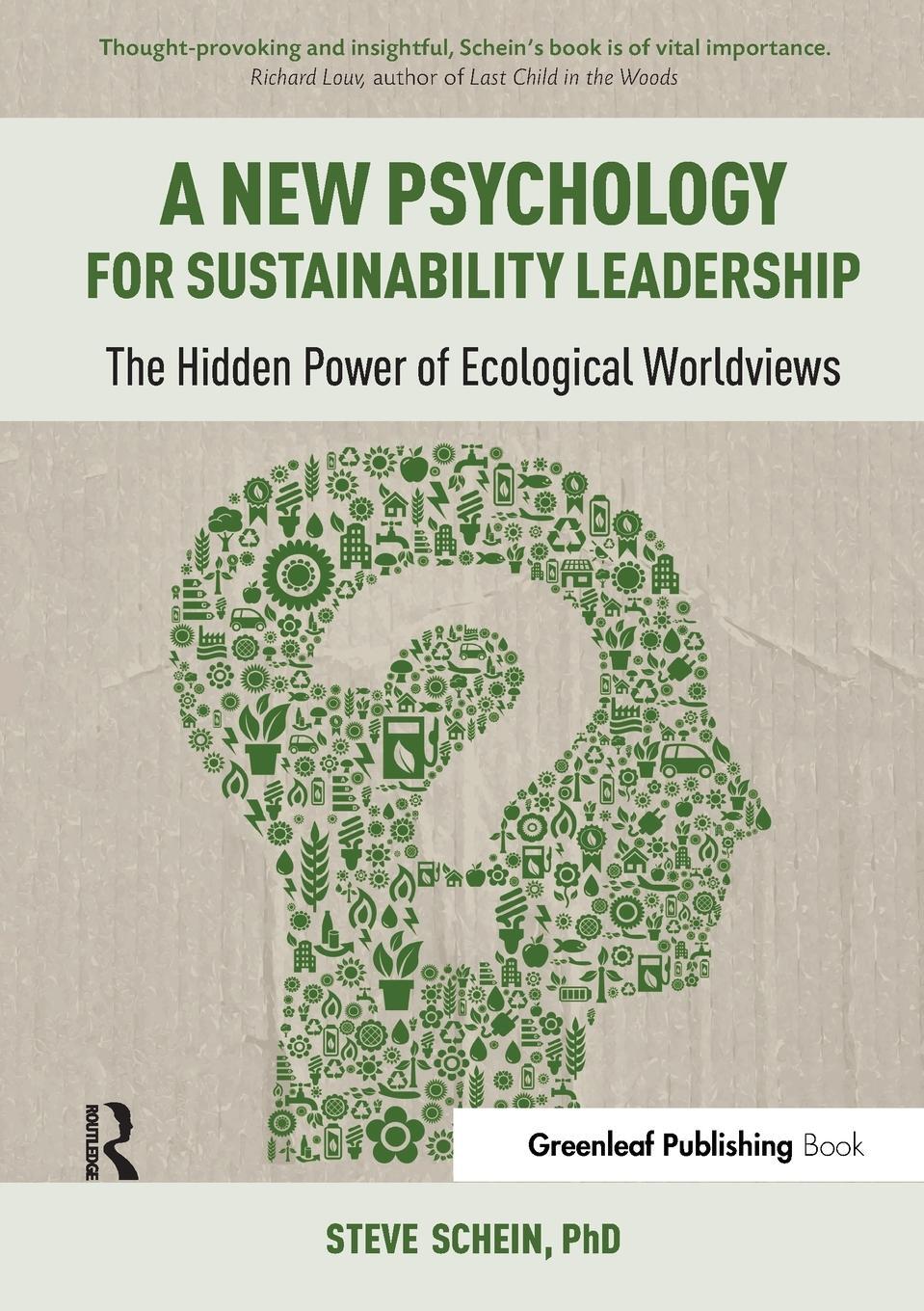 Cover: 9781783531950 | A New Psychology for Sustainability Leadership | Steve Schein | Buch