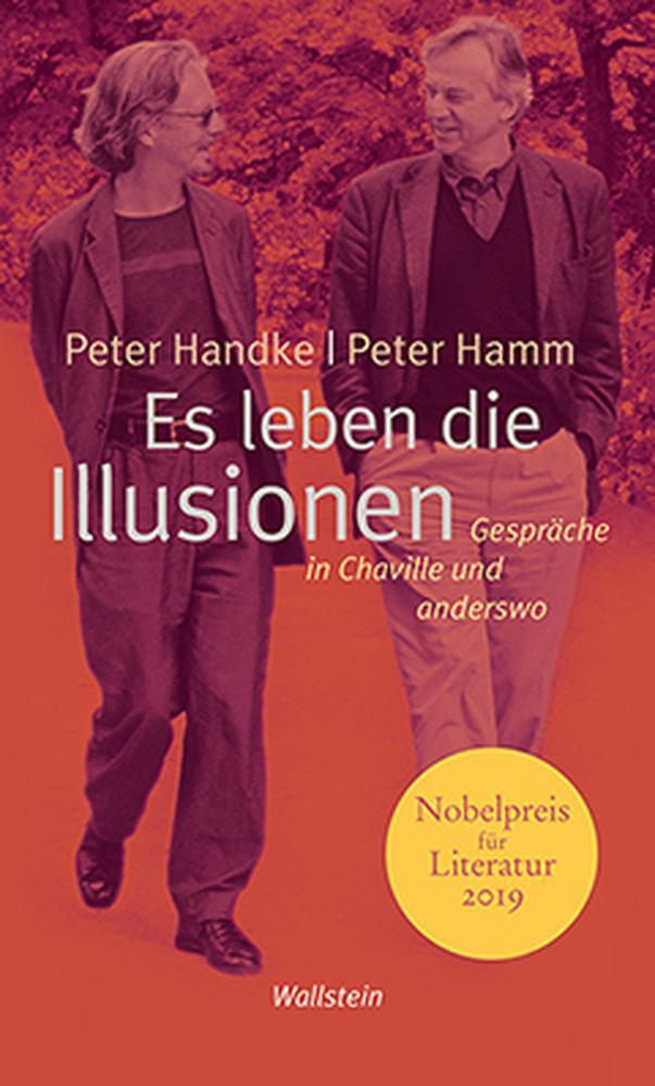 Cover: 9783835300408 | Es leben die Illusionen | Gespräche in Chaville und Visegrad | Buch