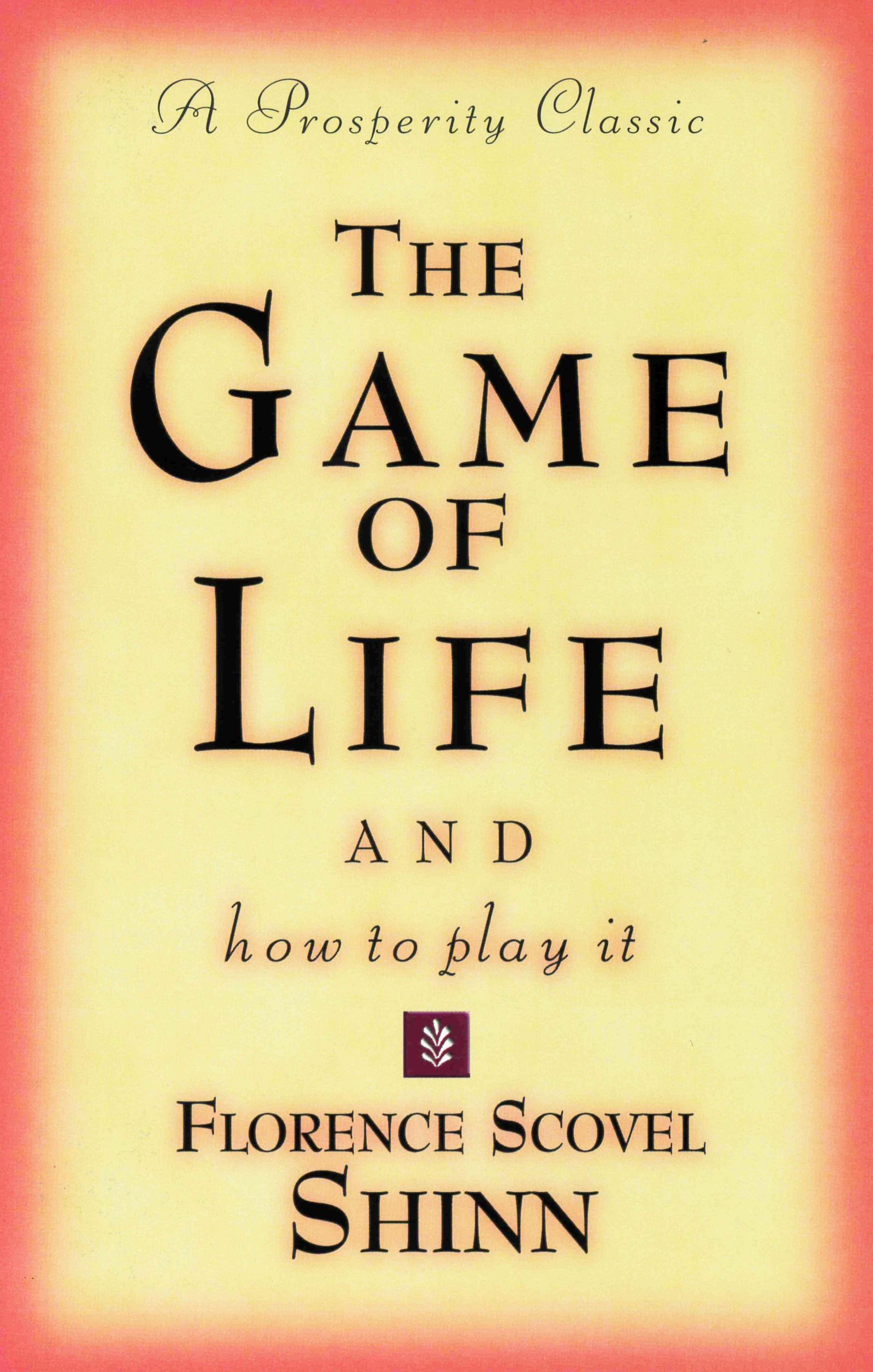 Cover: 9780875162577 | The Game of Life and How to Play It | A Prosperity Classic | Shinn