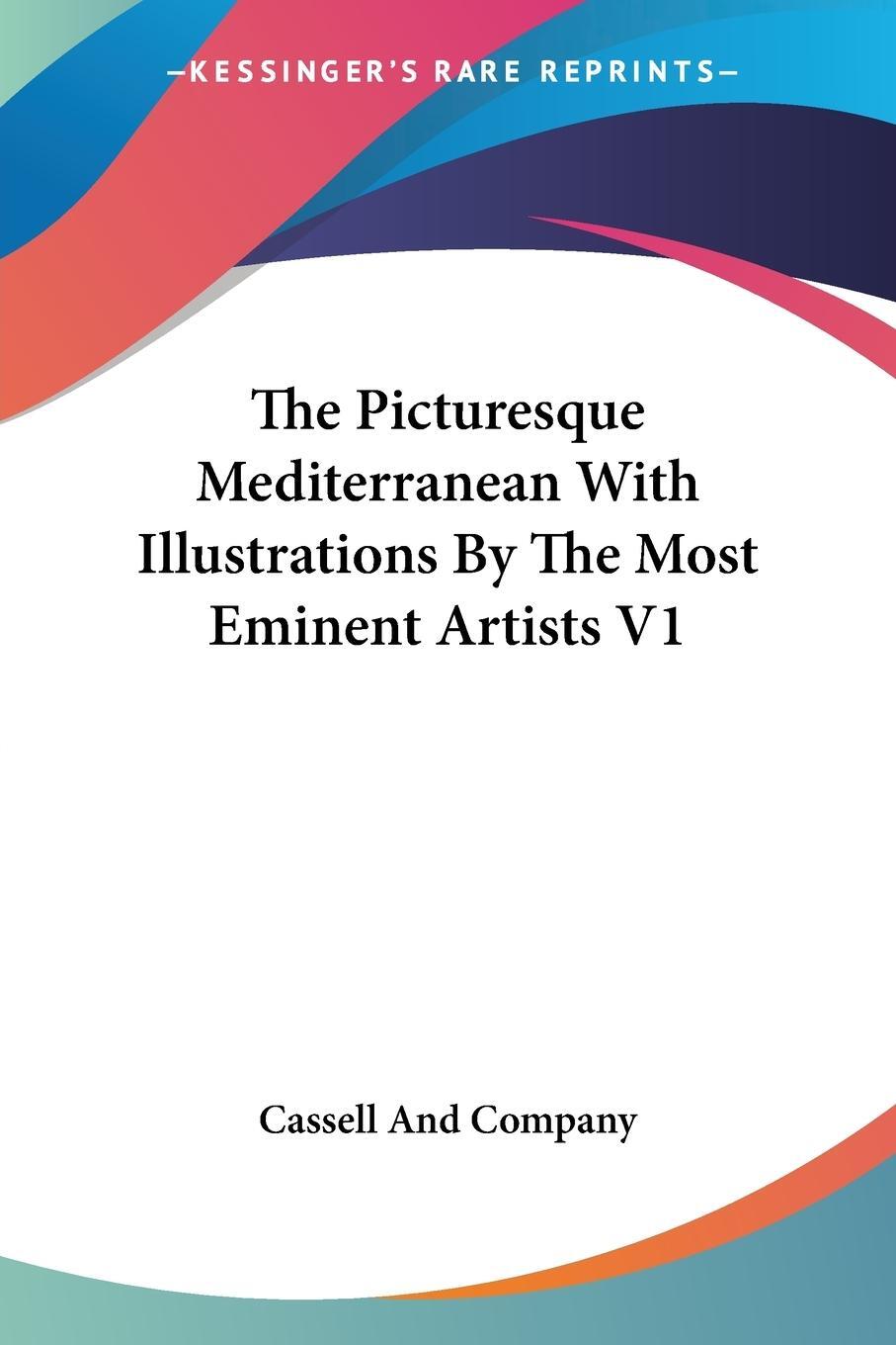 Cover: 9781417975136 | The Picturesque Mediterranean With Illustrations By The Most...