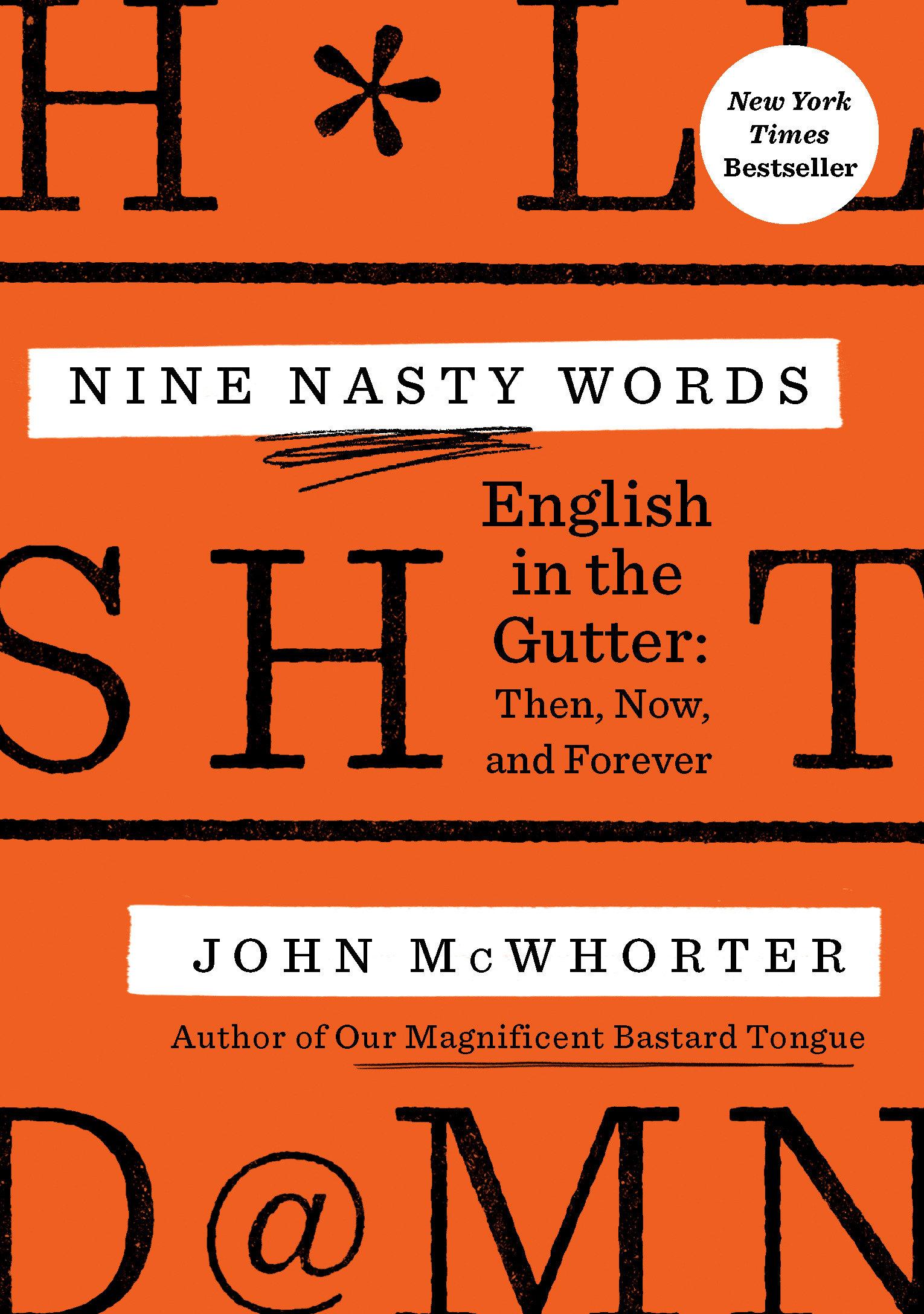 Cover: 9780593188798 | Nine Nasty Words | English in the Gutter: Then, Now, and Forever