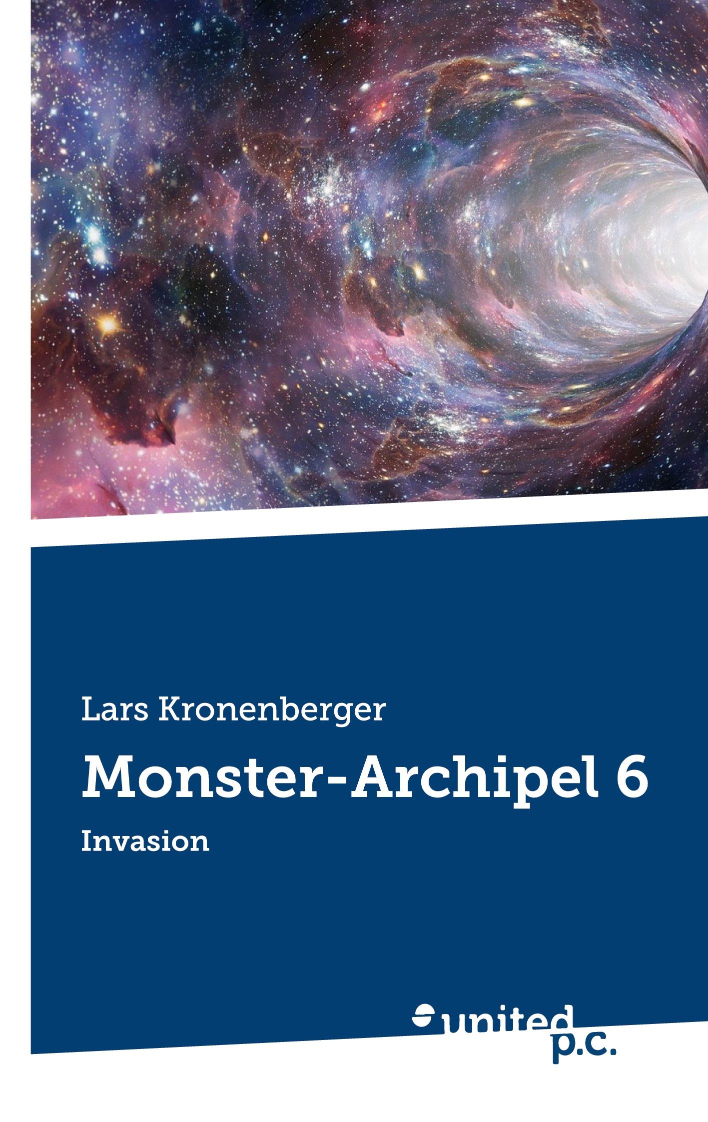 Cover: 9783710309564 | Monster-Archipel 6 | Invasion | Lars Kronenberger | Taschenbuch | 2025