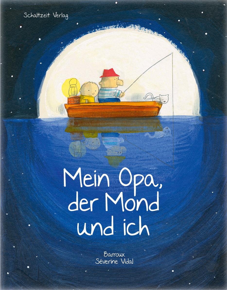 Cover: 9783941362901 | Mein Opa, der Mond und ich | S. Barroux (u. a.) | Buch | 28 S. | 2016