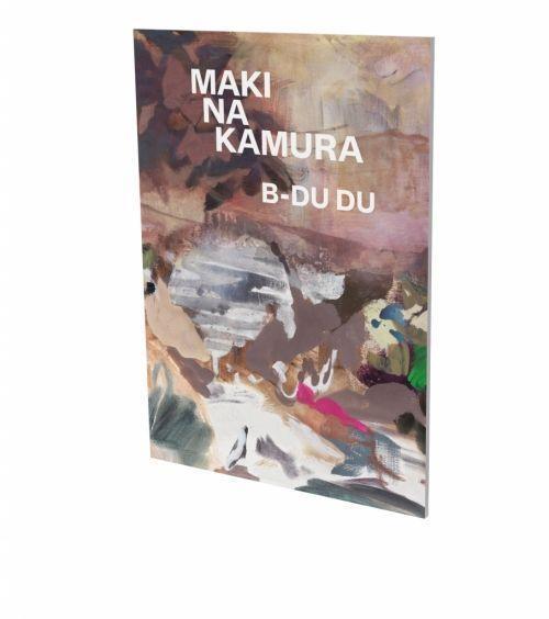 Cover: 9783864423550 | Maki Na Kamura: B-DU DU | Kat. Contemporary Fine Arts Berlin | Ziehe