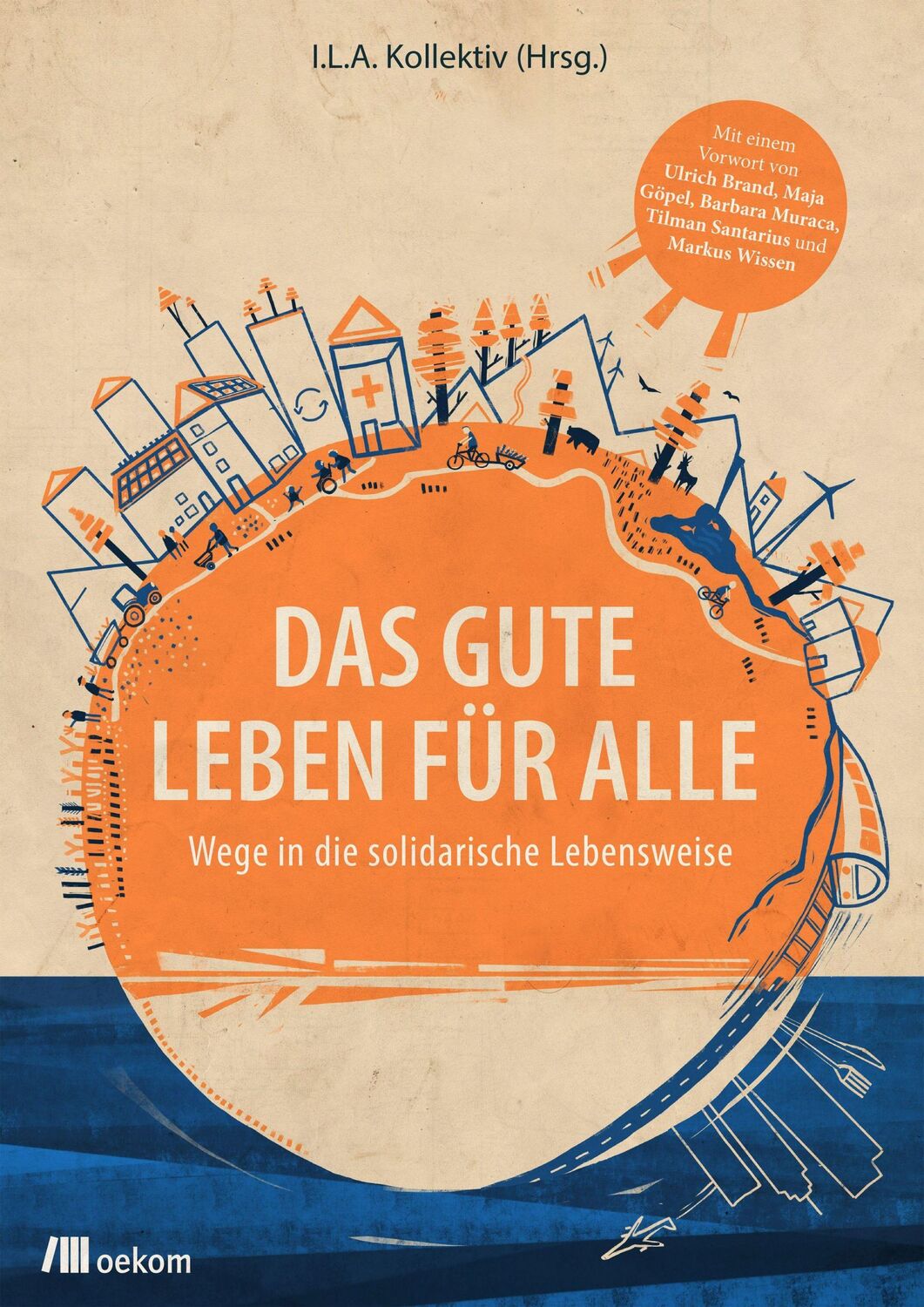 Cover: 9783962380953 | Das Gute Leben für Alle | Wege in die solidarische Lebensweise | Buch