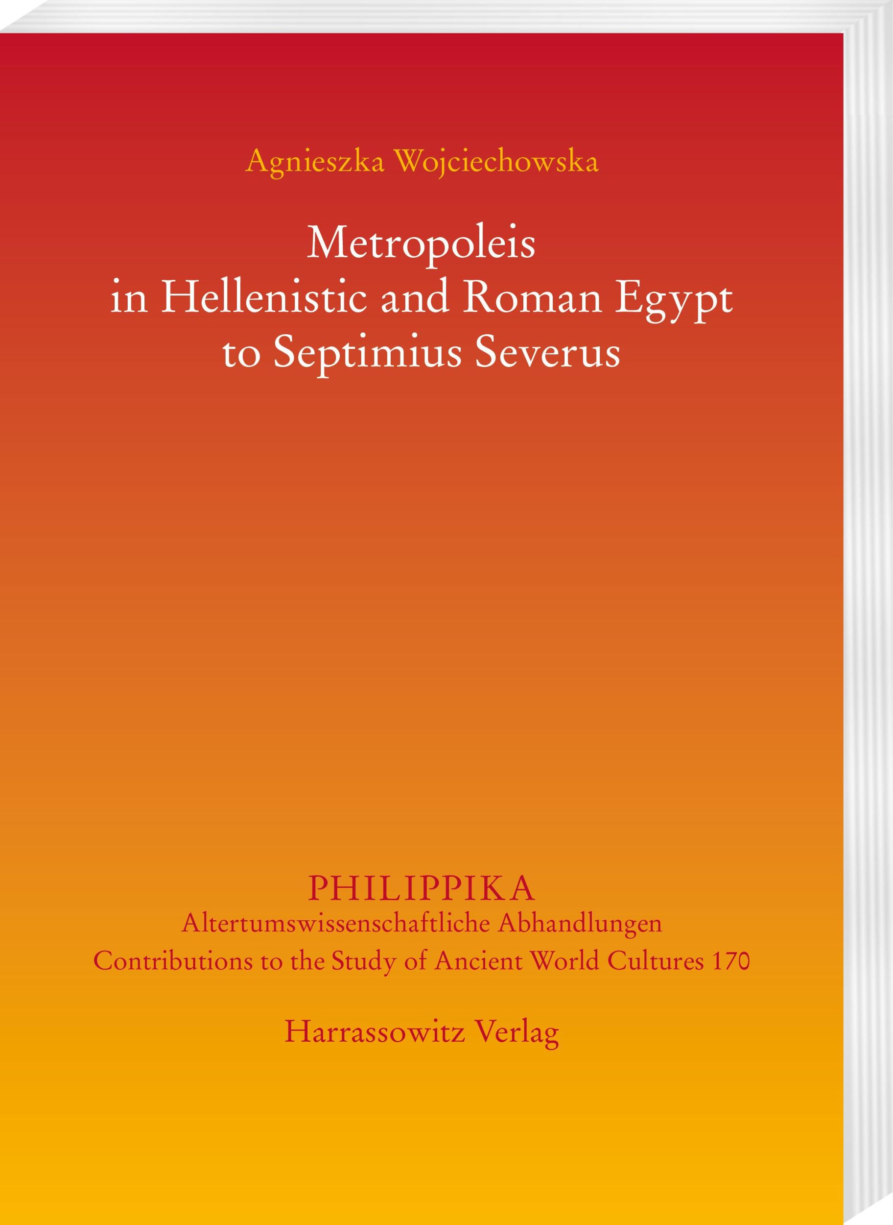 Cover: 9783447120227 | Metropoleis in Hellenistic and Roman Egypt to Septimius Severus | Buch