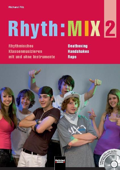 Cover: 9783850613705 | Rhyth:MIX 2 | Richard Filz | Broschüre | 68 S. | Deutsch | 2009