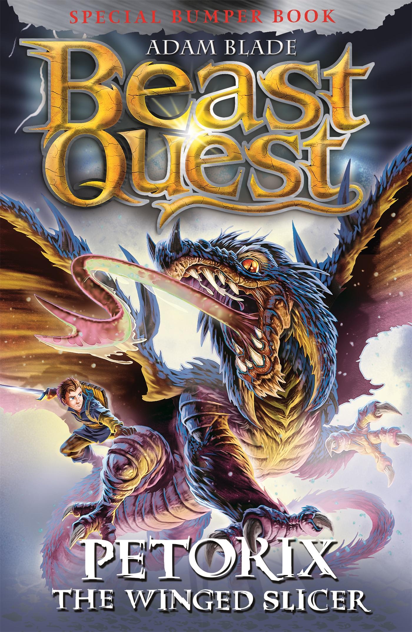 Cover: 9781408357835 | Beast Quest: Petorix the Winged Slicer | Special 24 | Adam Blade