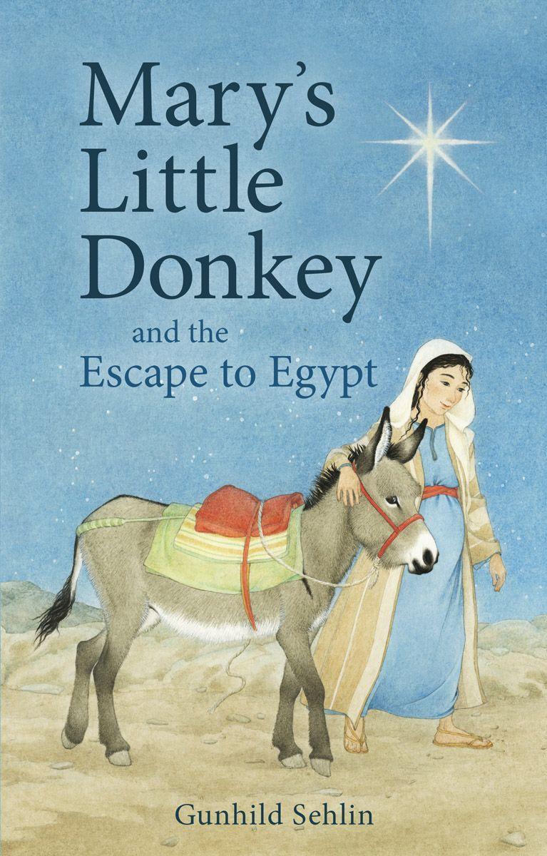 Cover: 9780863159336 | Mary's Little Donkey and the Escape to Egypt | Gunhild Sehlin | Buch