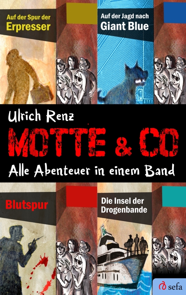 Cover: 9783945090602 | Motte &amp; Co. Alle Abenteuer in einem Band | Ulrich Renz | Taschenbuch