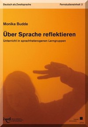 Cover: 9783862192601 | Über Sprache reflektieren | Monika Budde | Taschenbuch | 196 S. | 2012