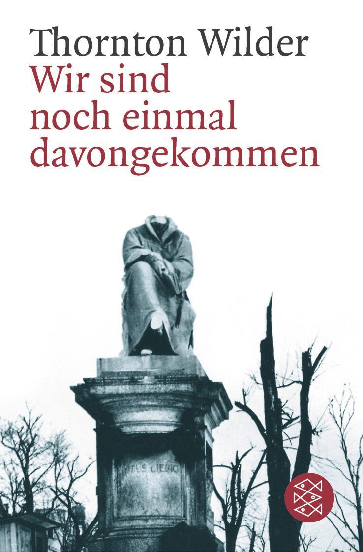 Cover: 9783596270293 | Wir sind noch einmal davongekommen | Schauspiel in drei Akten | Wilder