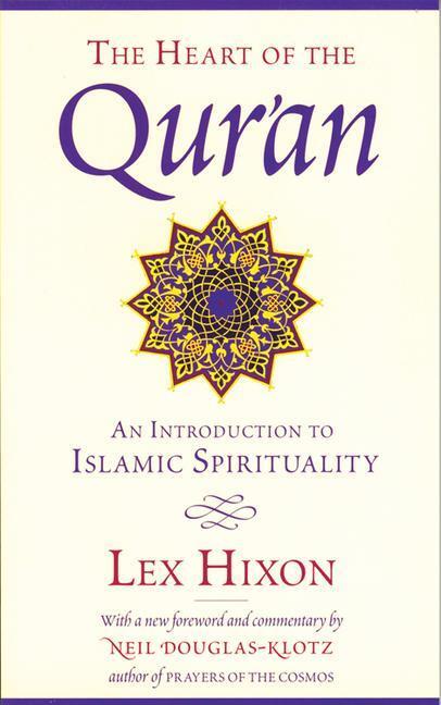 Cover: 9780835608220 | The Heart of the Qur'an: An Introduction to Islamic Spirituality